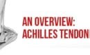 An-Overview-Achilles-Tendonitis-Orange-County-Orthopedic-Center